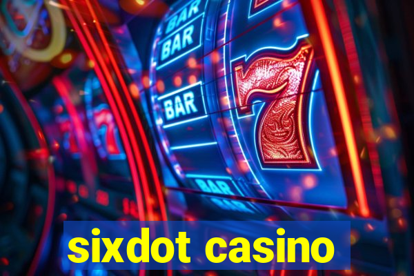 sixdot casino